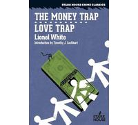 Lionel White The Money Trap / Love Trap (Tascabile)