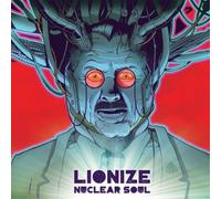 Lionize Nuclear Soul (CD) Album