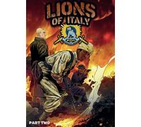 Lions of Italy: Part Two