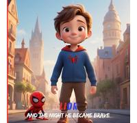 LIOR AND THE NIGHT HE BECAME BRAVE