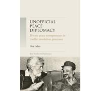 Lior Lehrs Unofficial Peace Diplomacy (Copertina rigida)