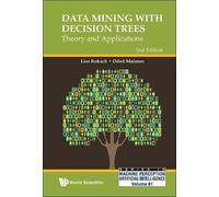 Lior Rokach Ode Data Mining With Decision Trees: Theory And A (Copertina rigida)