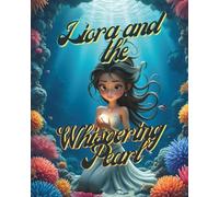 Liora and the Whispering Pearl