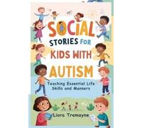 Liora Tremayne Social Stories for Kids with Autism (Tascabile)