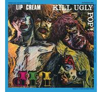 Lip Cream Kill Ugly Pop (Vinyl LP) 12" Album Coloured Vinyl