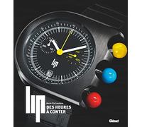Lip: Des heures à conter