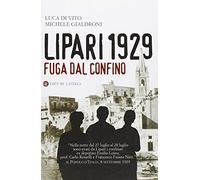 Lipari 1929. Fuga dal confino