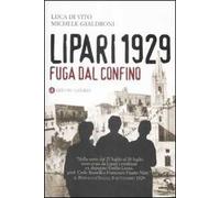 Lipari 1929. Fuga dal confino