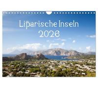 Liparische Inseln (Wandkalender 2026 DIN A4 quer), CALVENDO Monatskalender: Vulkaninseln im Mittelmeer nördlich von Sizilien.