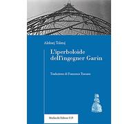 L'iperboloide dell'ingegner Garin