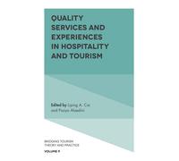 Liping A. Cai Quality Services and Experiences in Hospitality (Copertina rigida)
