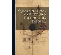 Lipman Bers Quasiconformal Mappings and Teichmuller's Theorem (Tascabile)