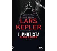 L'ipnotista. Black edition [Paperback] [Feb 24, 2023] Kepler, Lars