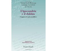 L'ipocondria e il dubbio. L'approccio psicoanalitico