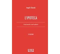 L'ipoteca. Principi generali e aspetti applicativi