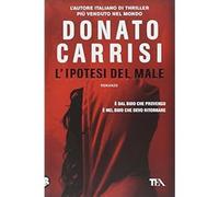 L'ipotesi del male [Paperback] [Jun 26, 2014] Carrisi, Donato