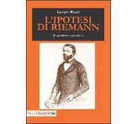 L'ipotesi di Riemann. Il quaderno perduto