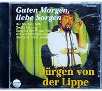Lippe,Jürgen Von der - Guten Morgen, liebe Sorgen
