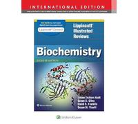 Lippincott Illustrated Reviews: Biochemistry (Lippincott Illustrated Reviews Series)