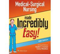 Lippincott Williams & Wil Medical-Surgical Nursing Made Incredibly (Tascabile)