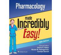 Lippincott Williams & Wilkins Pharmacology Made Incredibly Easy (Tascabile)
