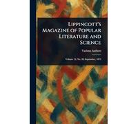Lippincott's Magazine of Popular Literature and Science