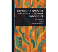 Lippincott's Magazine of Popular Literature and Science
