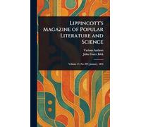 Lippincott's Magazine of Popular Literature and Science