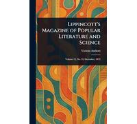 Lippincott's Magazine of Popular Literature and Science