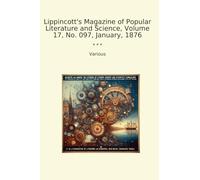 Lippincott's Magazine of Popular Literature and Science, Volume 17, No. 097, January, 1876