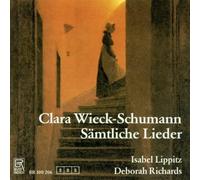 Lippitz/Richards Clara Wieck-Schumann: Complete Songs (CD)