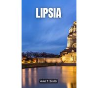 Lipsia: Guida Turistica