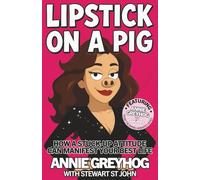 Lipstick On A Pig: How A Stuck-Up Attitude Can Manifest Your Best Life