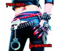 LIPSTICK TOO BAD 2017 5° singolo CD nuovo J-Girls Hard Rock NEMOPHILA MAYU