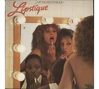 Lipstique - Lipstique : At The Discotheque LP