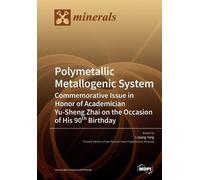 Liqiang Yang Polymetallic Metallogenic System (Tascabile)