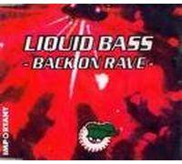 Liquid Bass - Back on Rave