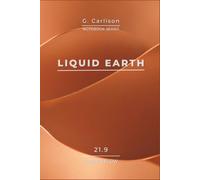 LIQUID EARTH - Copper Flow: Elegant notebook with 150 lined pages for notes, thoughts and everyday writing. Volume 21.9 · G. Carlison Notebook Series