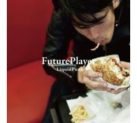 Liquid Funk - Futureplayer [Import]