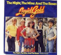 Liquid Gold - Night, the wine and the roses (1980) / Vinyl single [Vinyl-Single 7'']