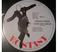 Liquid Gold - Turn The Tables 12 Inch (12" Vinyl Single) UK Ecstasy 1984