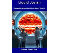 Liquid Jovian: Unraveling Mysteries of Gas Giants’ Interior