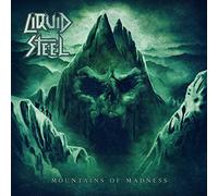 Liquid Steel - Mountains Of Madness