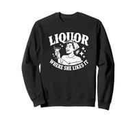 Liquore Dove Le Piace - Alcool Divertente Felpa