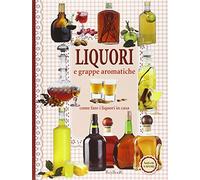 Liquori e grappe aromatiche