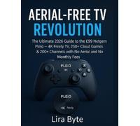 Lira Byte Aerial-Free TV Revolution (Tascabile) Tech Mastery Bible