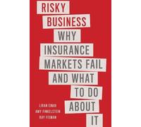 Liran Einav Amy Finkelstein Ray Fisman Risky Business (Tascabile)