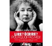 Lire ? Écrire ? Pourquoi pas moi !