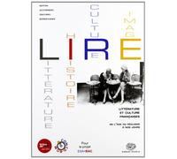 Lire. Littérature, histoire, cultures, images. Per le Scuole superiori. Con CD-ROM. Con espansione online [Lingua francese]: Vol. 2