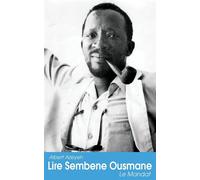 Lire Sembene Ousmane: Le Mandat - Azeyeh Albert